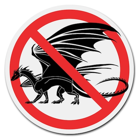 No Dragons Circle Corrugated Plastic Sign